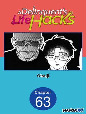 cover image of A Delinquent's Life Hacks, Chapter 63